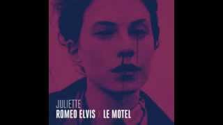 Juliette  Roméo Elvis x Le Motel [upl. by Alexine]