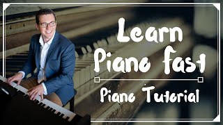 Learn Piano FAST  I Show You the SECRET to Learning Piano [upl. by Ammeg]