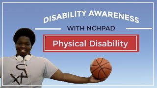 Disability Awareness Physical Disability [upl. by Gnehc99]