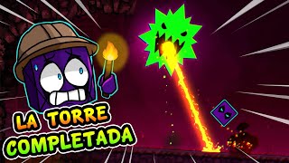 LA TORRE DE GEOMETRY DASH COMPLETADA [upl. by Ring673]