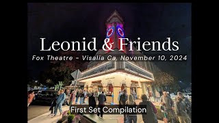 Leonid amp Friends  Fox Theatre  Visalia Ca Nov 10 2024 [upl. by Ssew]