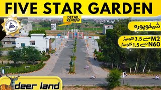 FIVE STAR GARDEN  DEER LAND SHEIKHUPURA  DETAIL REVIEW 2023 [upl. by Randy]