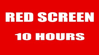 Red screen 10 hours [upl. by Alset451]