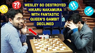 Wesley So Destroyed Hikaru Nakamura with Fantastic Queens Gambit Declined  Nakamura vs So 2022 [upl. by Partridge]