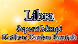 Ramalan Zodiak Libra Hari Ini‼️Seperti Mimpi Ketiban Durian Runtuh [upl. by Artenahs]