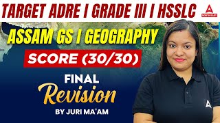 ADRE Grade 3 Question Paper  Assam GSGeography  HSSLC Final Revision  By Juri Mam [upl. by Anaela206]