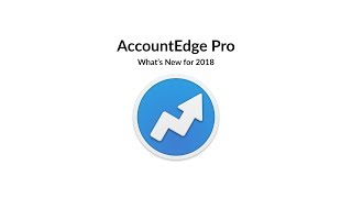 AccountEdge Pro 2018  An Overview [upl. by Lachlan]