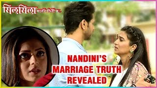 Nandini MARRIAGE TRUTH Revealed In Front Of Kunal And Mauli  Silsila Badalte Rishton Ka [upl. by Erusaert]