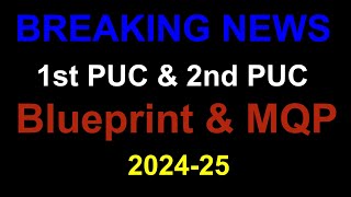 1st PUC amp 2nd PUC Blueprint amp Model Question Paper 2025  All Subjects  Karnataka Board  2024  25 [upl. by Huberto]