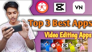 Top 3 Best Video Editing Apps ✅  Best video editing Apps  free Apps [upl. by Atinram]