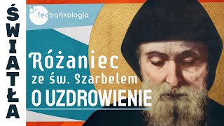 28112024 czwartek 2030 Różaniec ze św Szarbelem o uzdrowienie [upl. by Krock]