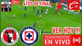 TIJUANA VS CRUZ AZUL EN VIVO donde ver Partido Hoy juega Tijuana vs Cruz Azul Partido Cuartos [upl. by Nork666]