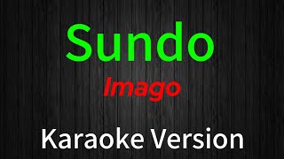 SUNDO Karaoke IMAGO [upl. by Wagshul120]