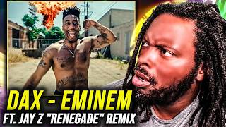 Dax  Eminem ft Jay Z quotRenegadequot Remix One Take Video  REACTION [upl. by Brok]