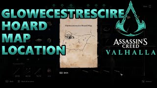 Glowecestrescire Hoard Map Treasure Location  Assassins Creed Valhalla [upl. by Sarazen]