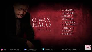 Ciwan Haco  Felek Full Album Teaser © 2018 Red Music Digital [upl. by Isdnil]