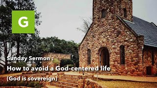 Sermon  God is sovereign [upl. by Hodosh]