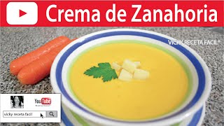 CREMA DE ZANAHORIA  Vicky Receta Fácil [upl. by Euphemie]