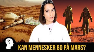 KAN MENNESKER BO PÅ MARS [upl. by Garry654]