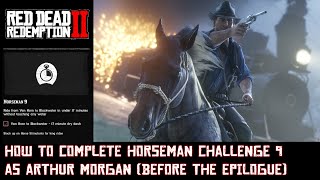 RDR 2 How to complete Horseman Challenge 9 as Arthur Morgan [upl. by Atnes]