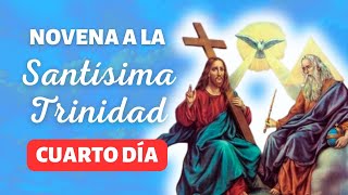 Novena a la SANTÍSIMA TRINIDAD  día 4 [upl. by Maltz]