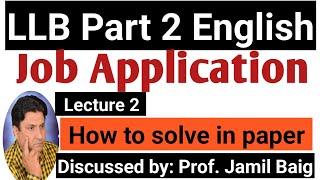 Job Application Question Solved  Lecture 2 LLB Part 2 English  How to write Job Application [upl. by Delilah]