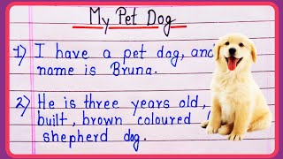 10 lines essay on my pet dog  My pet dog essay [upl. by Atiker]