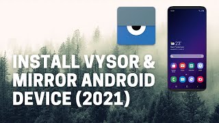 How to install Vysor on Windows for Android  Mirror Android Device 2021 vysor Android 2022 [upl. by Blank]