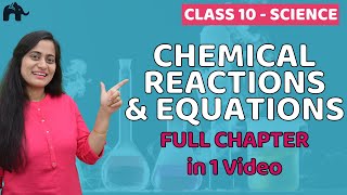 CHEMICAL REACTIONS AND EQUATIONS in 1 Shot  Class 10th Board Exams [upl. by Rekrap237]