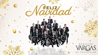 Feliz Navidad  Mariachi Vargas de Tecalitlán [upl. by Orson]