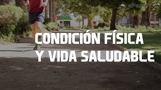 Condición Física y Vida Saludable [upl. by Drahser]