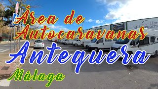 Área de Autocaravanas de Antequera Málaga España [upl. by Adia596]