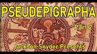 PSEUDEPIGRAPHA part 2  Can you spell it Can you define it From Herschel Shanks [upl. by Reedy928]