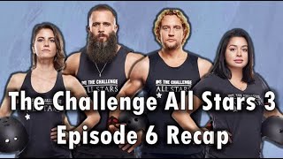 The Challenge All Stars 3 Episode 6 Recap and Review [upl. by Ahsenahs551]