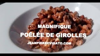 Magnifique poêlée de Girolles [upl. by Enomar]