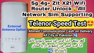 5g Wifi Router Zlt X21 With External Antenna Option Dispatch to Chiniot 🛂🚚 [upl. by Hardy]