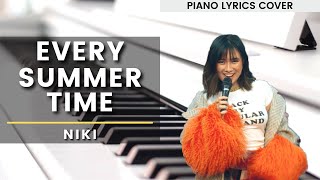 Every Summertime  NIKI Piano Lyrics Cover  ShangChi OST  Sheet Music [upl. by Ralph]