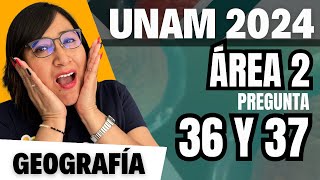 Geografía  Guía UNAM 2024  Área 2 pregunta 36 y 37 [upl. by Ahtnicaj]