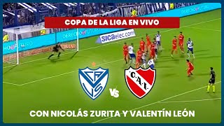 🔴 EN VIVO VÉLEZ VS INDEPENDIENTE  COPA DE LA LIGA ARGENTINA 2024 [upl. by Nerraf419]