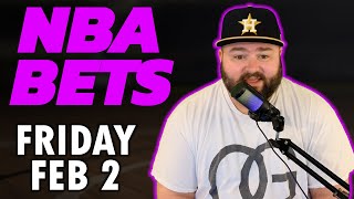 NBA Bets Friday February 2 Picks amp Predictions  The Sauce Network  Kyle Kirms [upl. by Macmillan255]