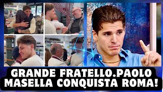 Grande fratello Paolo Masella Conquista Roma [upl. by Onej]