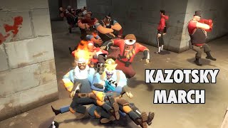 The Kazotsky march  TF2 [upl. by Enid777]