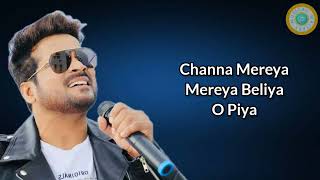 Channa Mereya Lyrics  Ae Dil Hai Mushkil Cover By Shahid Mallya  Karan Johar Ranbir K Alia B [upl. by Annoiek]