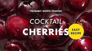 Cocktail cherries are a gift to your future self [upl. by Cathee]