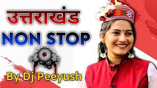 Garhwali non stop Dj Mix 2024  garhwali new dj song by Peeyush [upl. by Ellahcim]