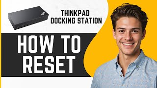 How To Reset Thinkpad Docking Station [upl. by Ocimad]