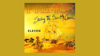 PRIMUS  ELEVEN  audition [upl. by Nnelg388]