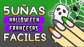 COMO HACER UÑAS FRANCESAS PERFECTAS 🎃 5 DISEÑOS DE UÑAS HALLOWEEN 👻 EN UÑAS CORTAS [upl. by Nadeen]