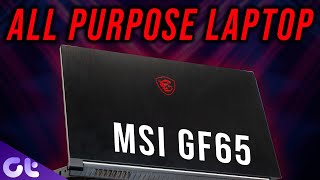 5 Reasons Why the MSI GF Series is One of The Best AllPurpose Laptop  Guiding Tech [upl. by Carmelia]