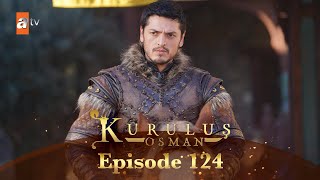 Kurulus Osman Urdu  Season 5 Episode 124 [upl. by Lorrac]